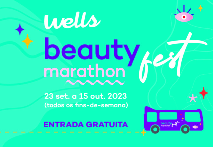 Beauty Fest Marathon: Wells lança primeira experiência de beleza itinerante durante o próximo mês