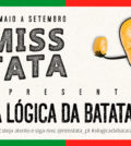 A Campanha “Consumir nacional é a lógica da Batata”, lançada em maio pela Porbatata, Associação da Batata de Portugal, já foi adotada por seis cadeias de grande distribuição